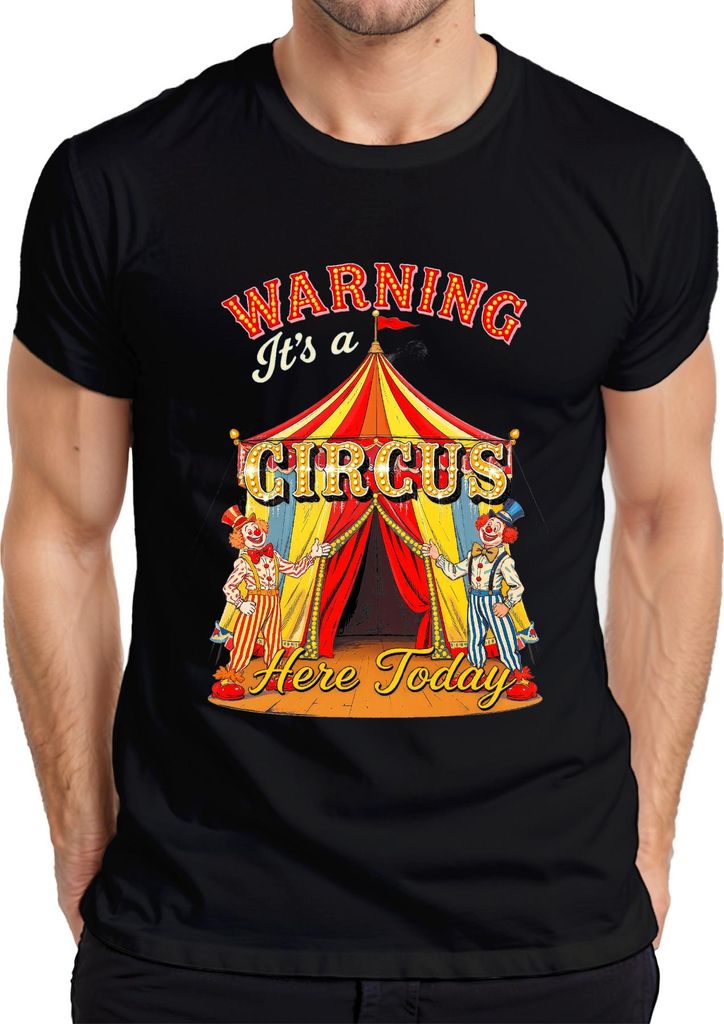 Warning It's a Circus Here Today Clown Zelt Karneval Fasching Herren T-Shirt, Schwarz, S