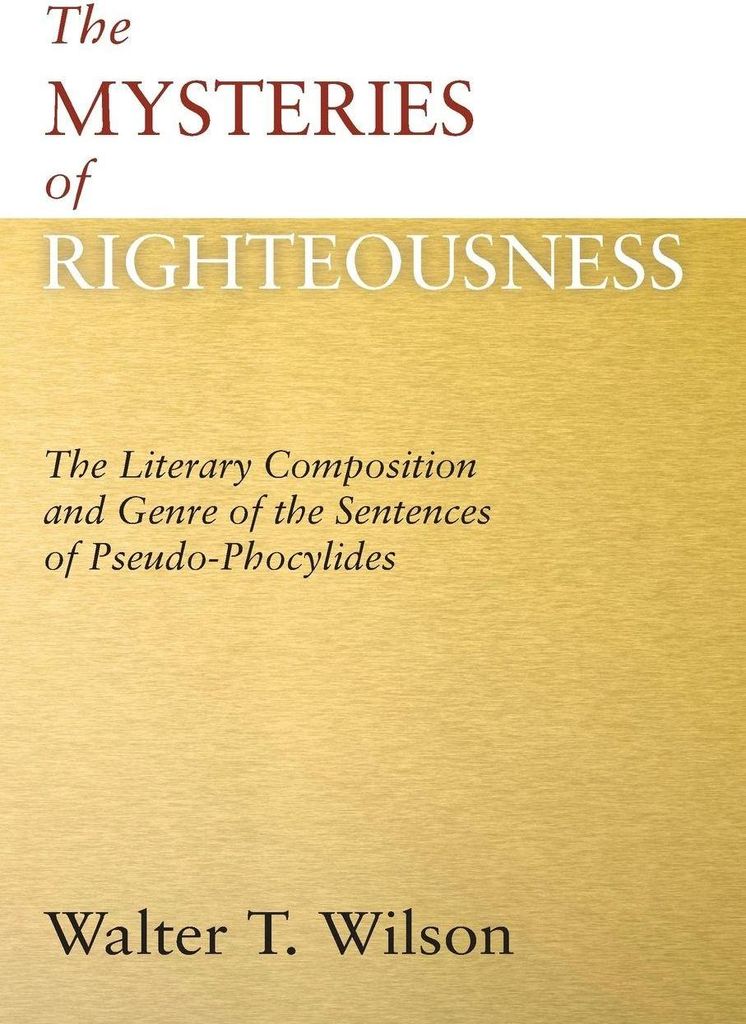 The Mysteries of Righteousness