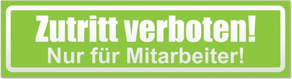 Kiwistar Zutritt verboten nur Mitarbeiter invertiert Magnetschild Schild magnetisch - 60cm Lindgrün - Magnetfolie für Auto PKW Kfz