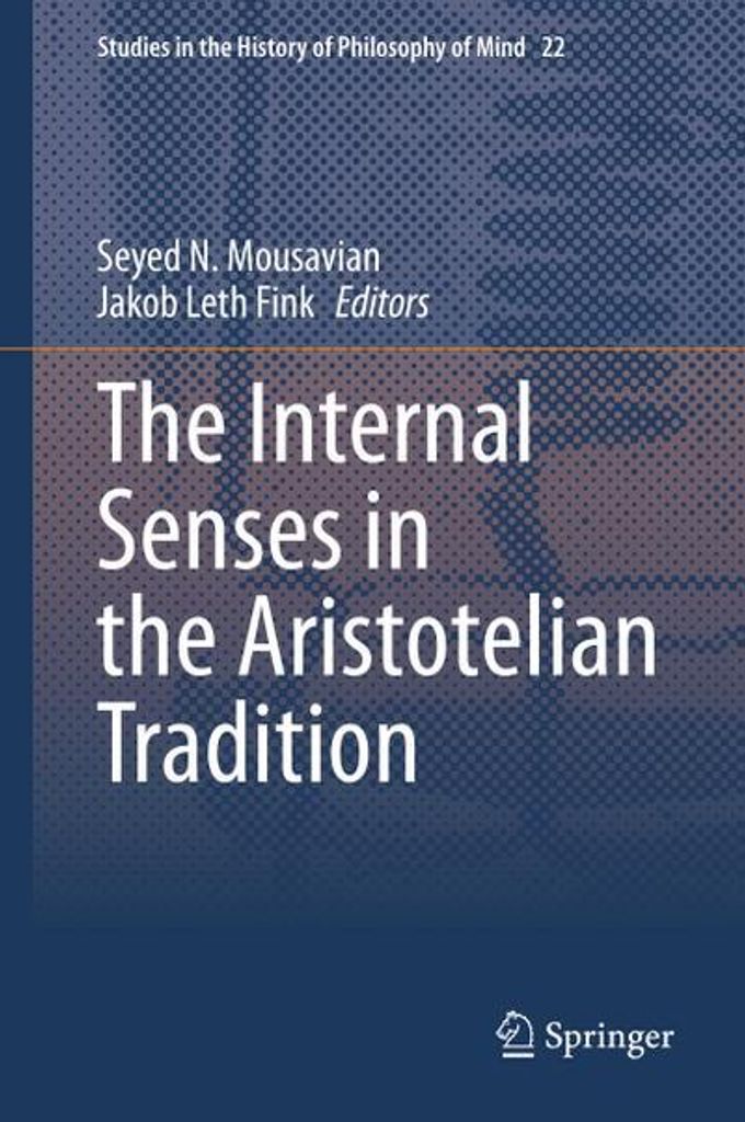 The Internal Senses in the Aristotelian Tradition