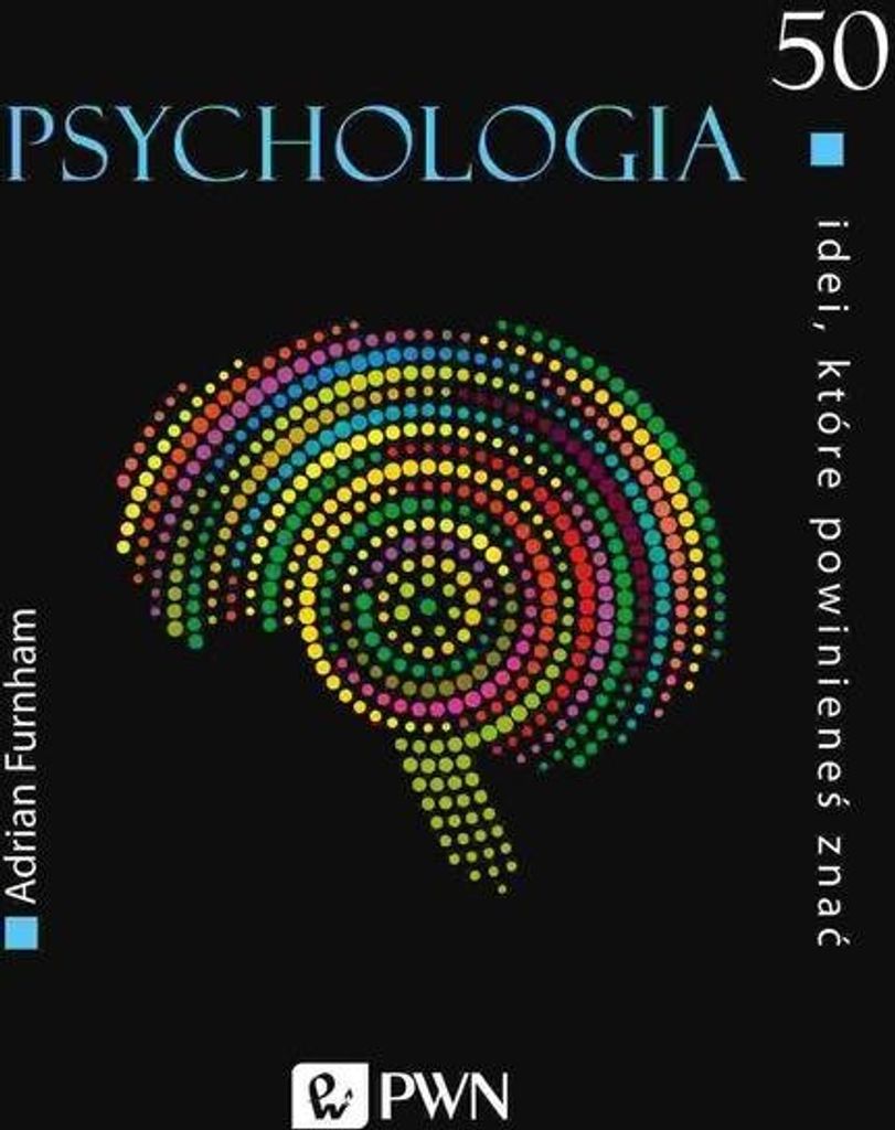 50 idei które powinieneś znać Psychologia