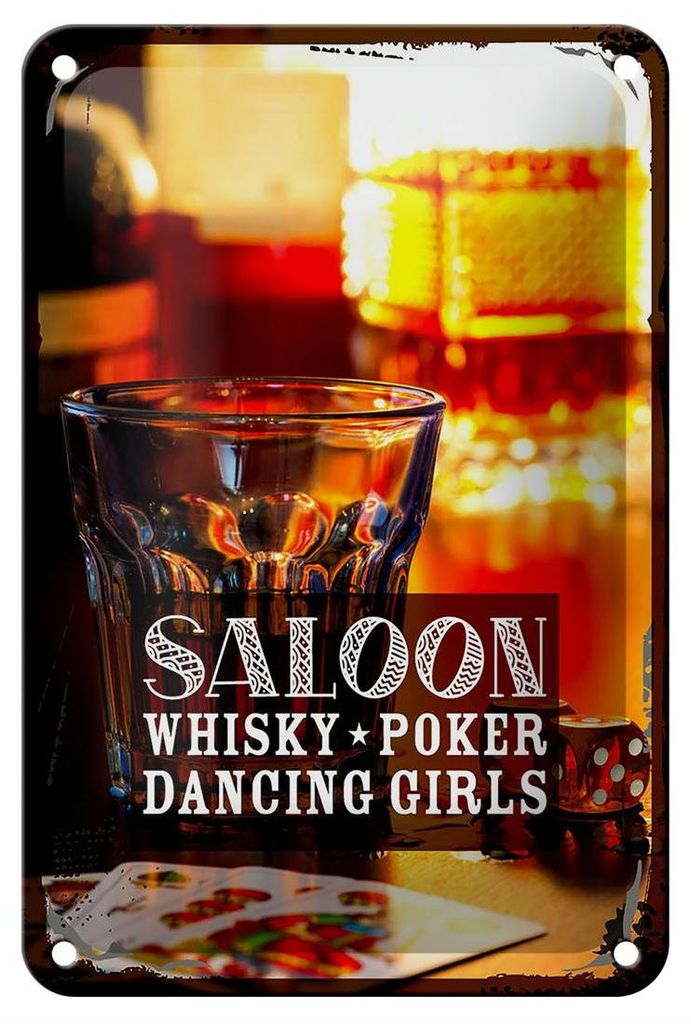 Blechschild Spruch Saloon Whisky Poker Zigarre Girls 12x18cm Schild