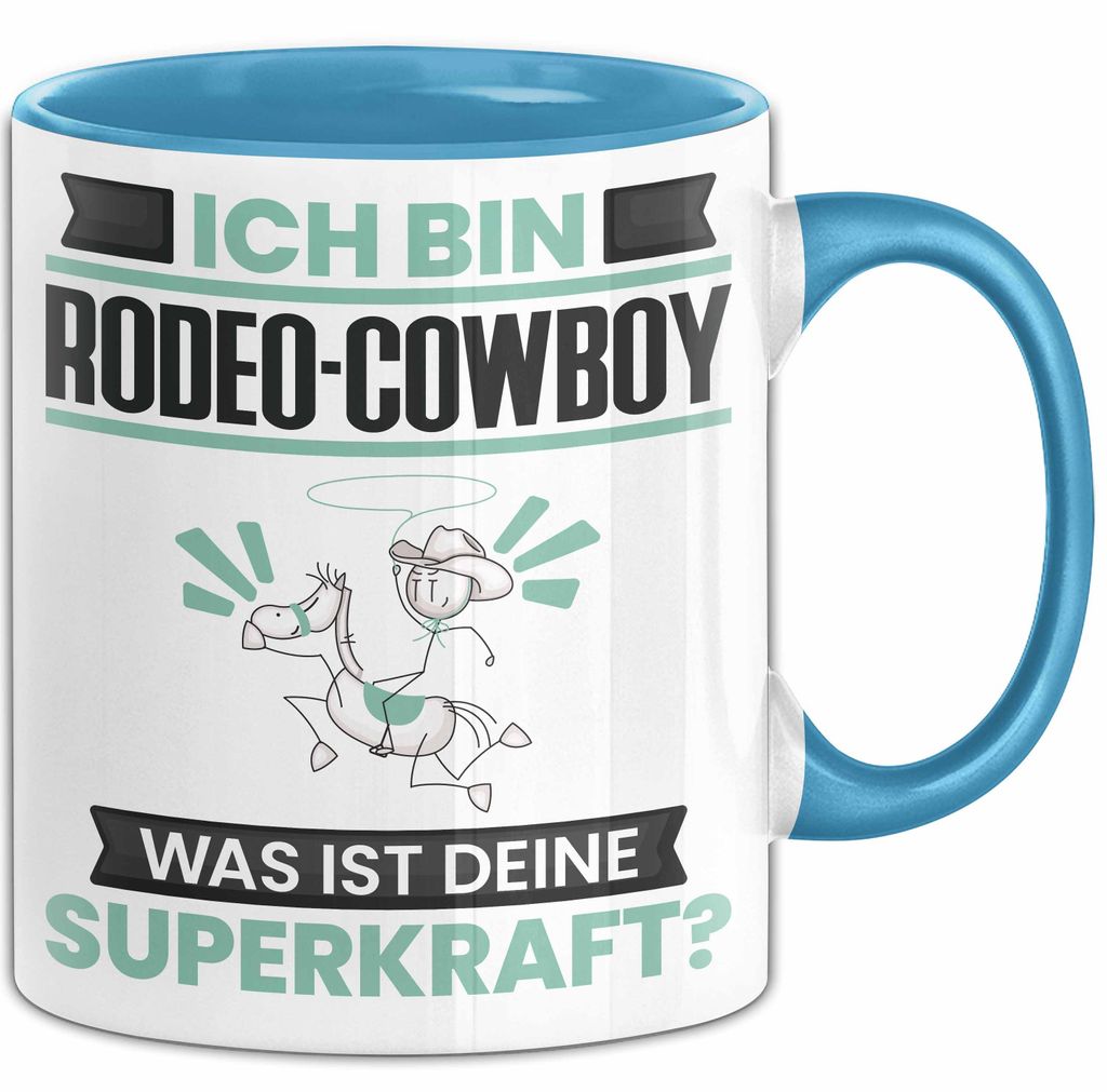 Rodeo-Cowboy Tasse Geschenk für Rodeo-Cowboy Geburtstag Lustiger Spruch Kaffee-Becher Was Ist Deine Superkraft (Blau)