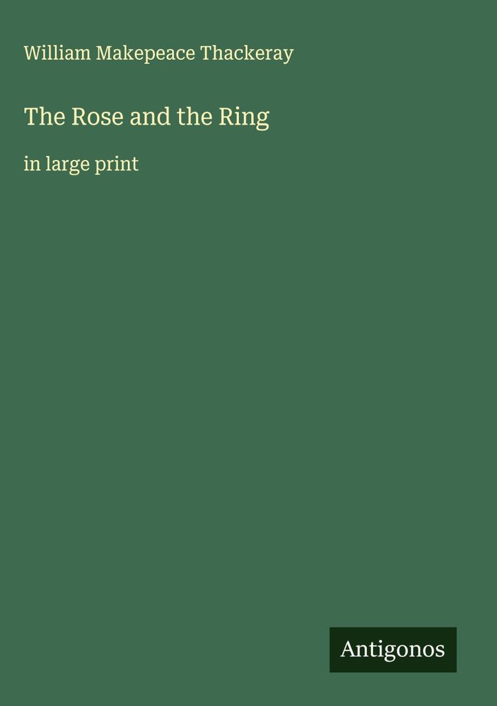 Die Rose und der Ring