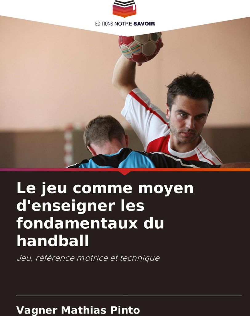 Le jeu comme moyen d'enseigner les fondamentaux du handball