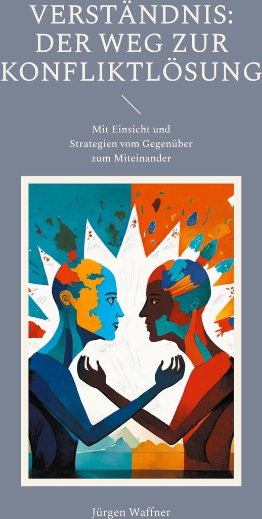 Verständnis: Der Weg zur Konfliktlösung