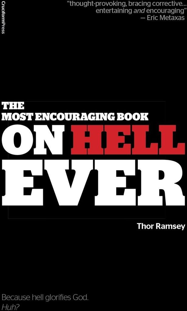 The Most Encouraging Book on Hell Ever