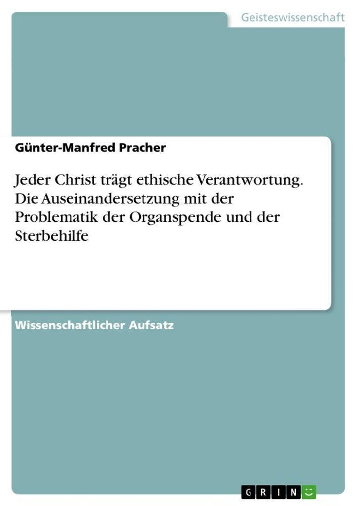 Jeder Christ trägt ethische Verantwortung