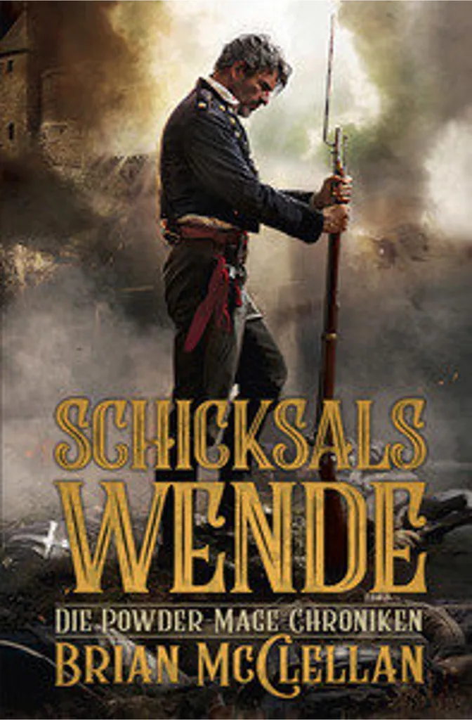 Die Powder-Mage-Chroniken 2 : Magie de Poudre et Intrigue Militaire