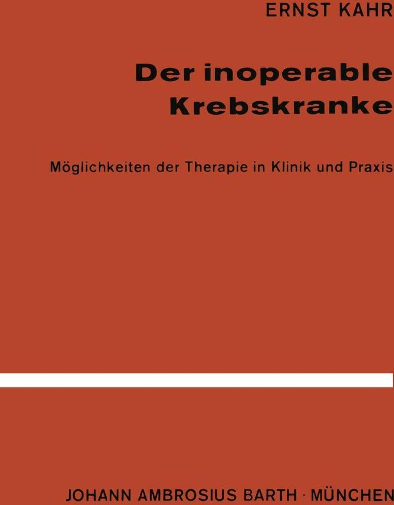 Der Inoperable Krebskranke