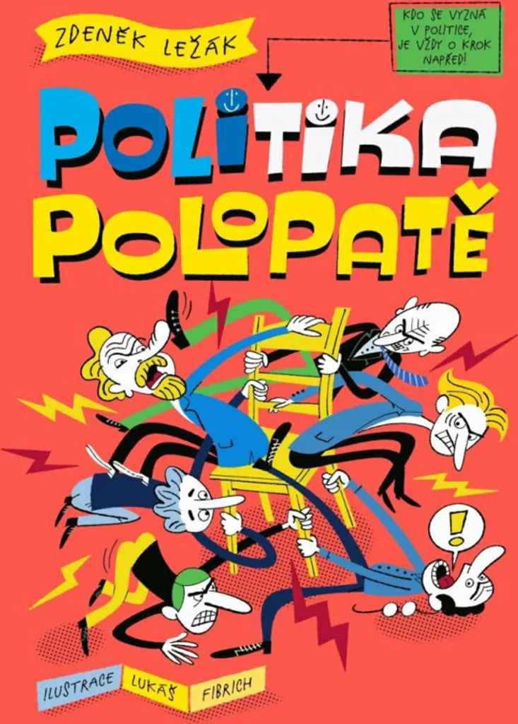 Politika polopatě : le manuel illustré de Zdeněk Ležák pour apprendre