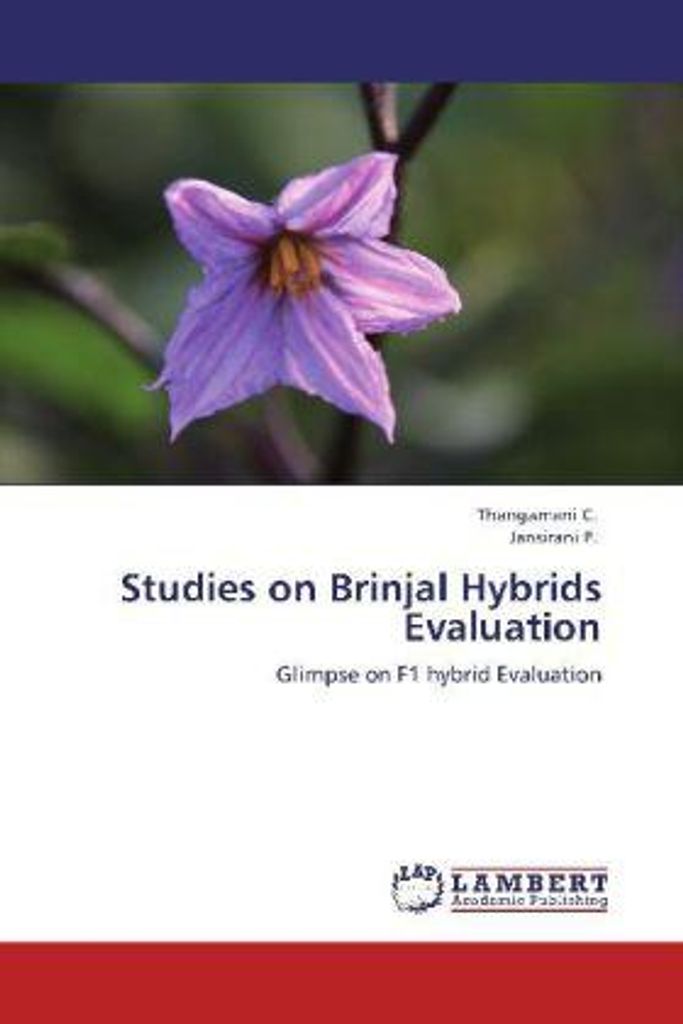 C. , T: Studies on Brinjal Hybrids Evaluation