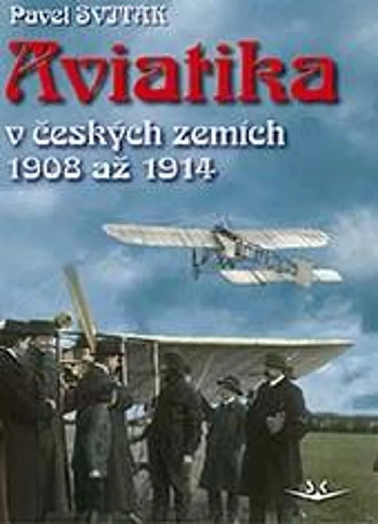Aviation d'Époque 1908-1914 : Livre Aviatika de Jan Balej, Archives Rares
