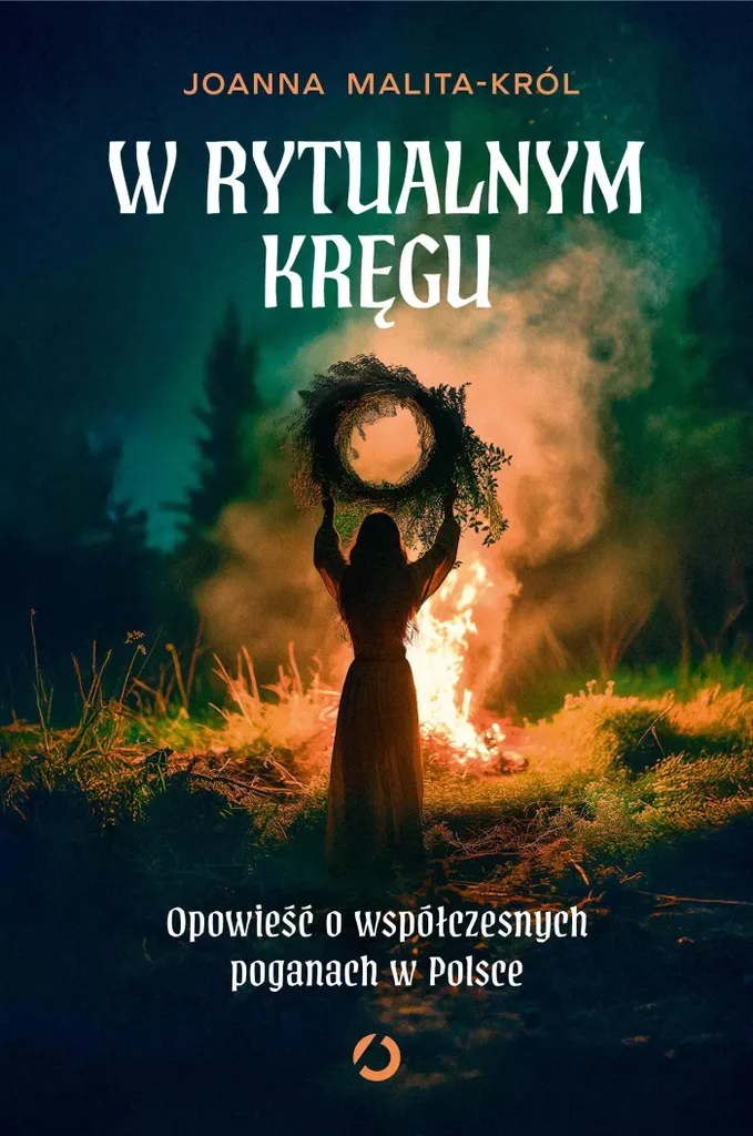Dans le cercle rituel : une histoire des païens en Pologne, livre relié