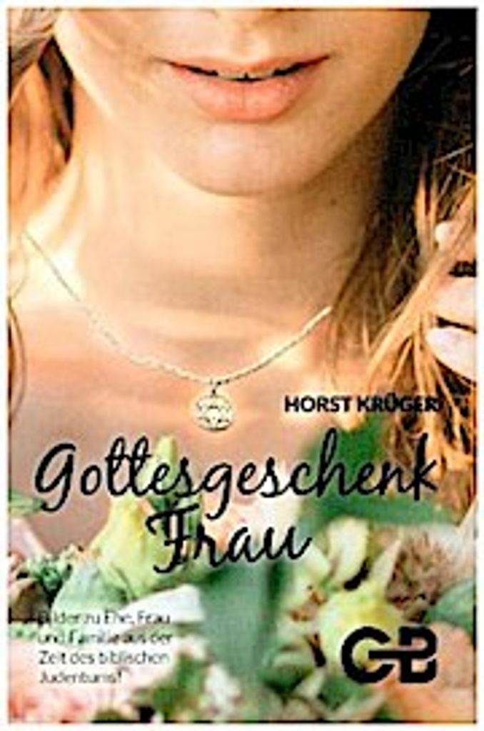 Gottesgeschenk Frau