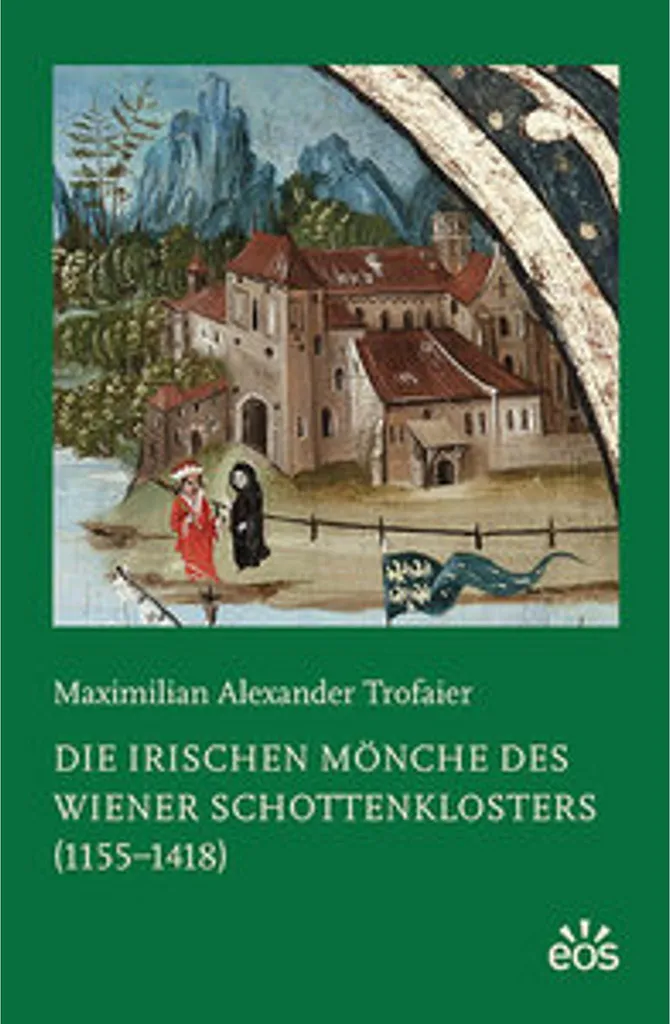 Comprendre le Schottenkloster : Die irischen Mönche des Wiener 1155-1418