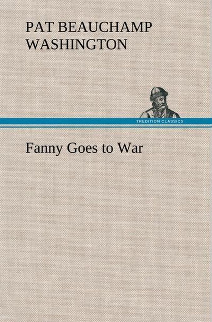 Fanny zieht in den Krieg