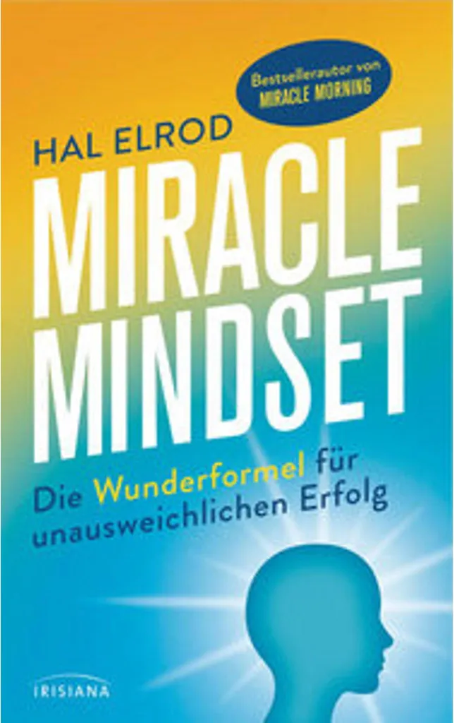 Livre Miracle Mindset avec Méthode de Psychologie Positive Appliquée