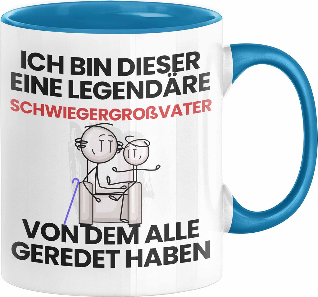 Schwiegergroßvater Geschenk Tasse Lustige Geschenkidee Geburtstag für Schwiegergroßvater Ich Bin Dieser Legendäre Schwiegergroßvater Von Dem A...
