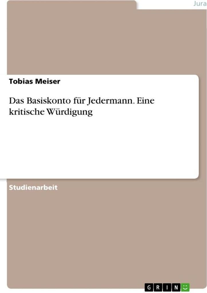 Das Basiskonto für Jedermann. Eine kritische Würdigung