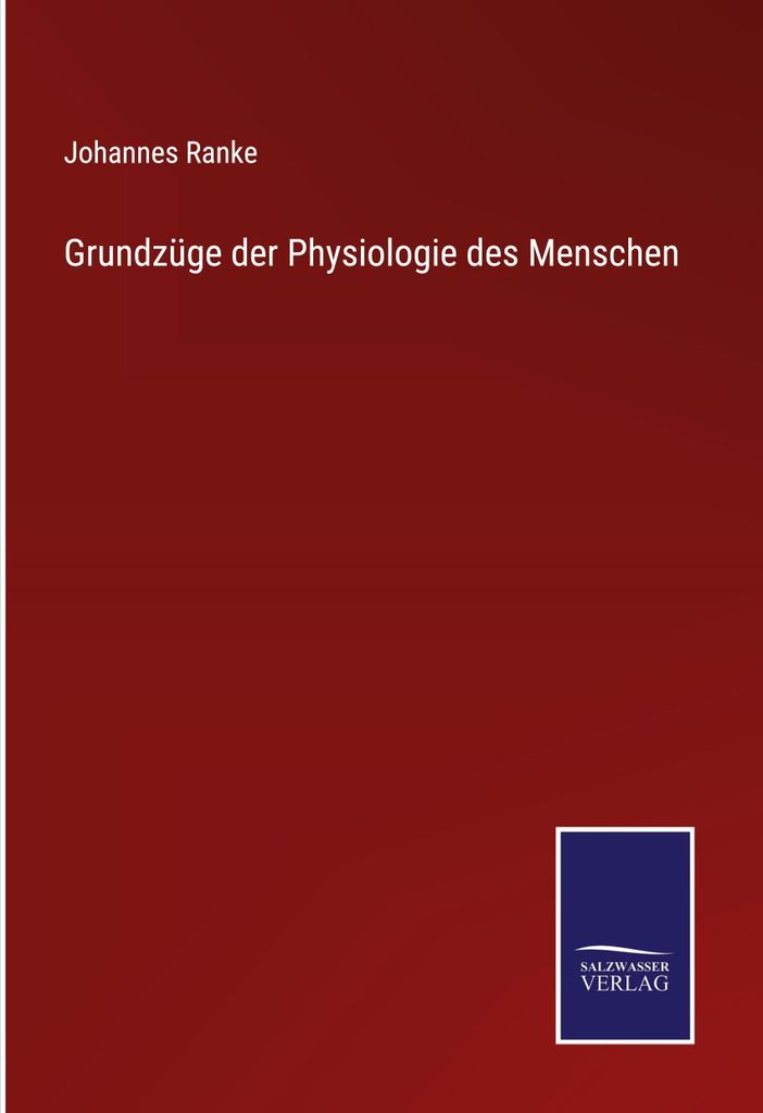 Grundzüge der Physiologie des Menschen