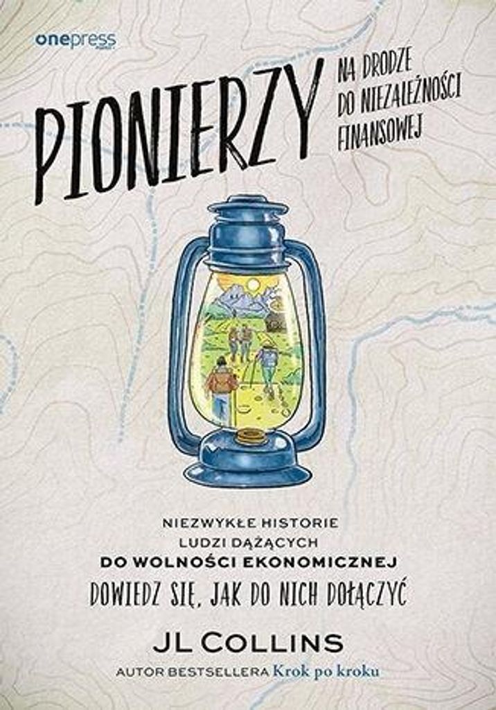 Pionierzy na drodze do niezależności finansowej. (Buch auf Polnisch)
