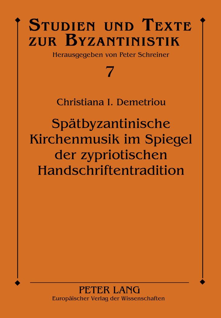 Spätbyzantinische Kirchenmusik im Spiegel der zypriotischen Handschriftentradition