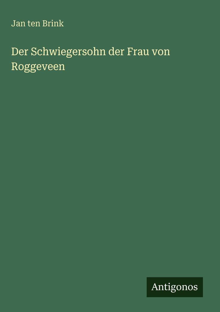 Der Schwiegersohn der Frau von Roggeveen