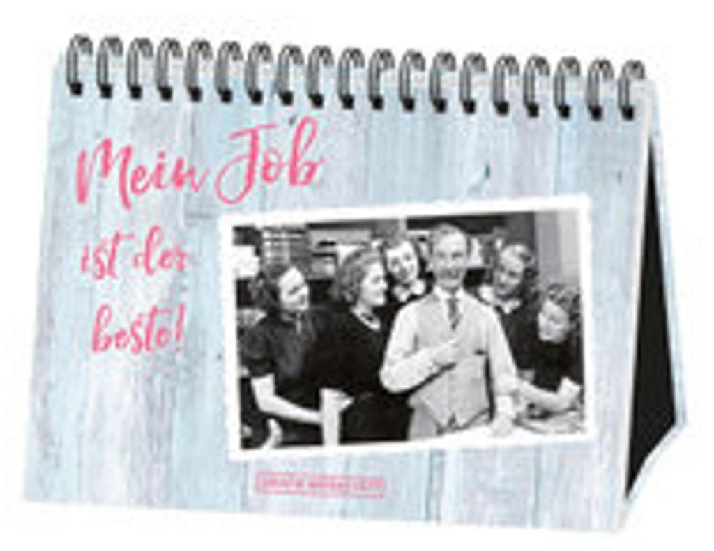 Mein Job ist der beste!
