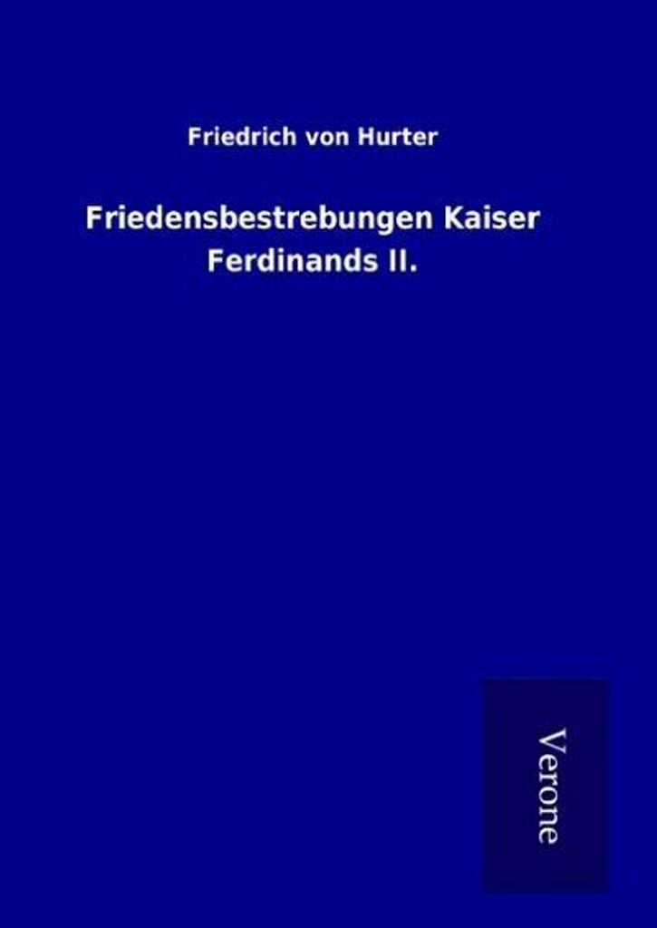 Friedensbestrebungen Kaiser Ferdinands II.