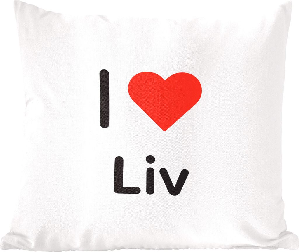 MuchoWow Zierkissen Sofakissen Wohnzimmer Dekokissen 60x60 cm Ich liebe - Liv - Girl - Sitzfläche - Foto Polster