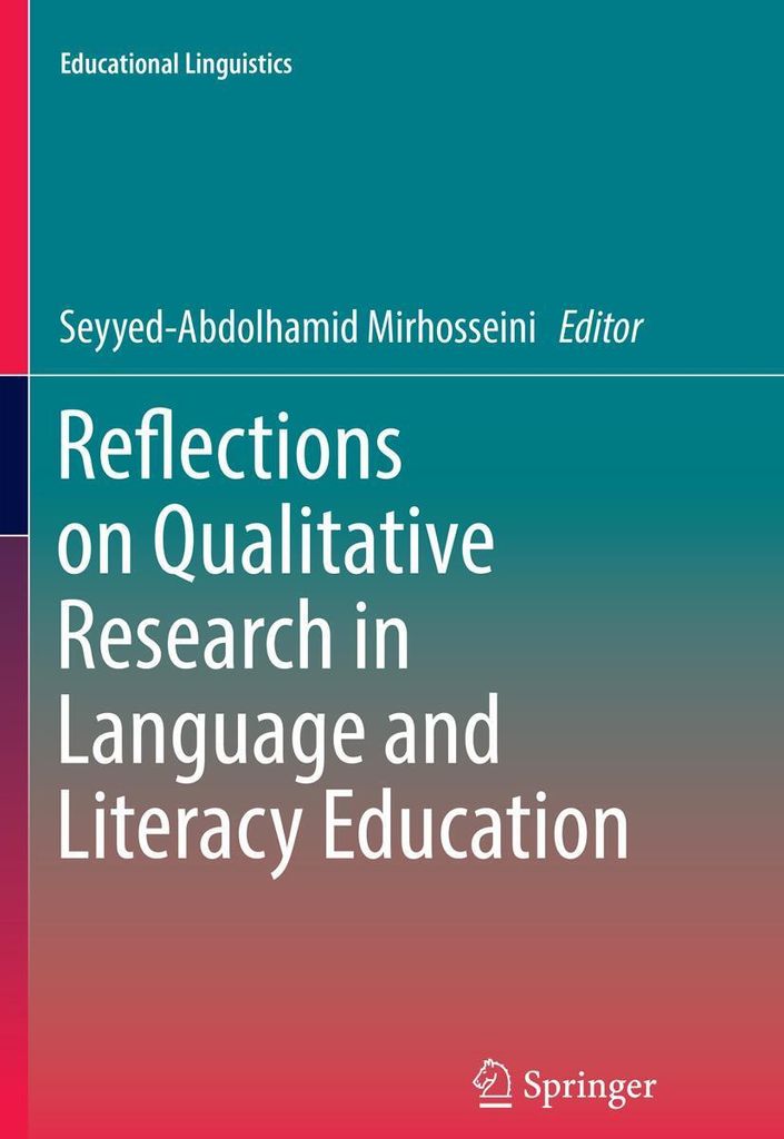 Reflections on Qualitative Research in Language and Literacy Education