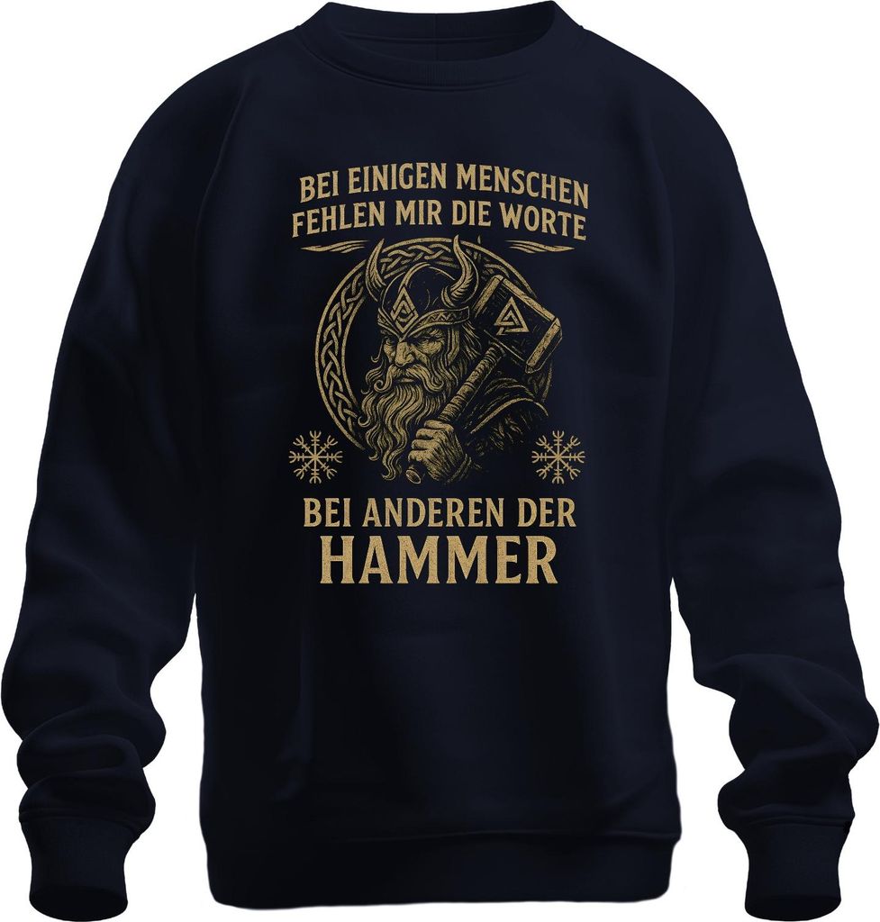 Mir fehlen die Worte Bei anderen der Hammer Wikinger Thor Mjölnir Uni Sweatshirt Pullover, Navy, L