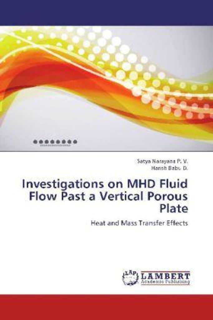 P. V. , S: Investigations on MHD Fluid Flow Past a Vertical