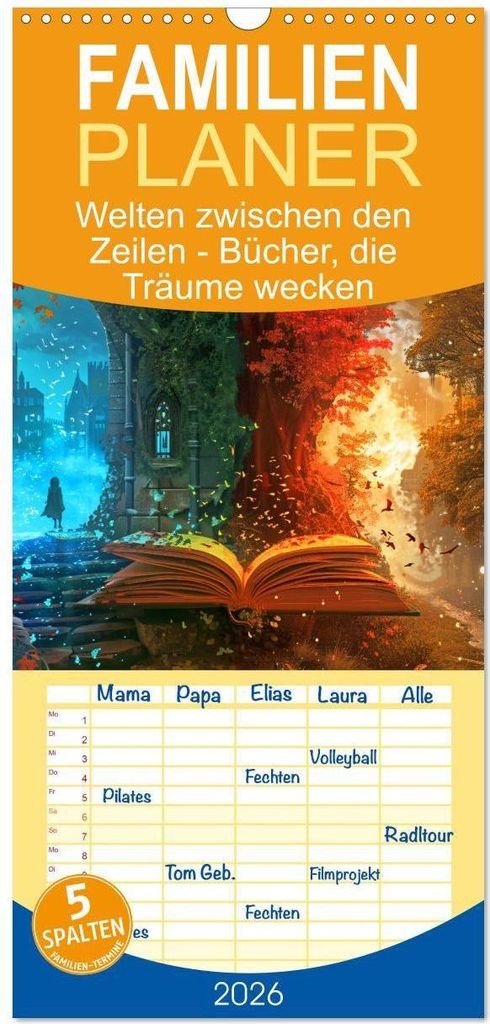 Familienplaner 2026 - Welten zwischen den Zeilen - Bücher, die Träume wecken mit 5 Spalten (Wandkalender, 21 x 45 cm) CALVENDO