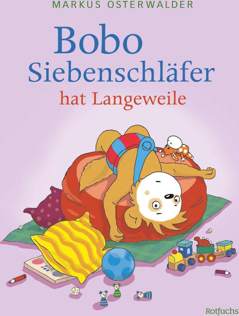 Fischer Sauerländer GmbH Bobo Siebenschläfer hat Langeweile