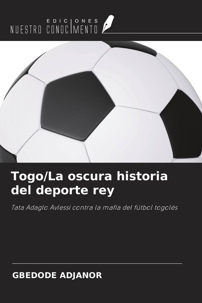 Togo/La oscura historia del deporte rey