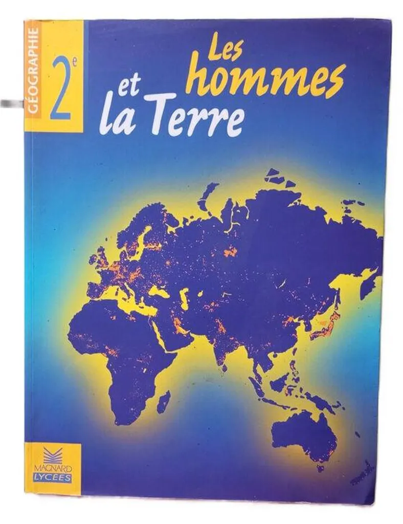 Géographie 2nde Les hommes et la terre : comprendre enfin les programmes