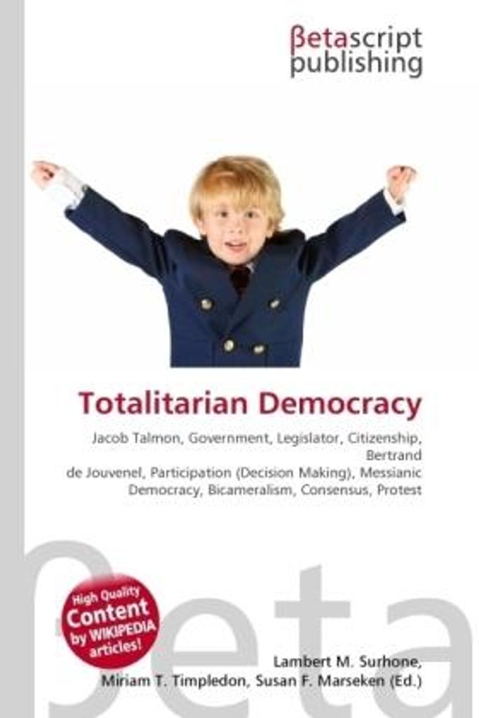 Totalitarian Democracy
