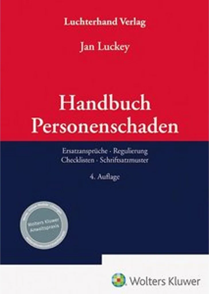 Handbuch Personenschaden Livre de Droit Allemand - 4. Auflage