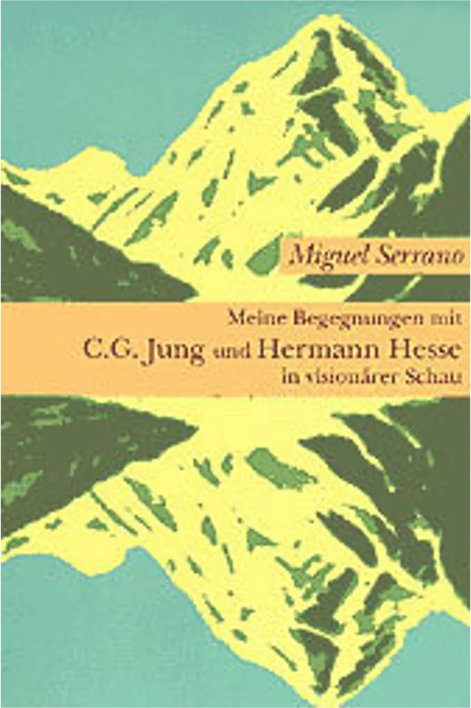 Récit visionnaire Mes rencontres avec C. G. Jung et Hermann Hesse : Idées
