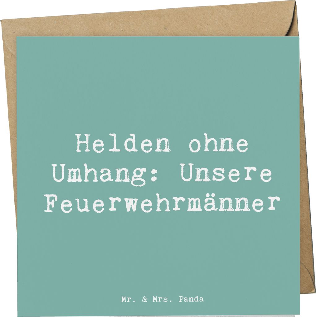Mr. & Mrs. Panda Glückwunschkarte Spruch Feuerwehrmann Helden - Meeresbrise - Geschenk, doppelkarte, Aufmerksamkeit, Mut, ohne Umhang, Feuerwehrle...