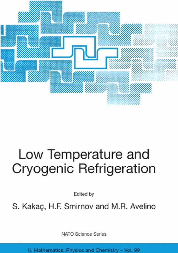 Low Temperature and Cryogenic Refrigeration