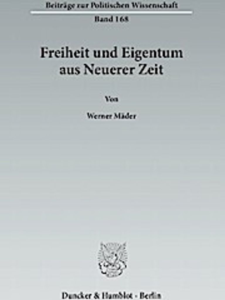 Mäder, W: Freiheit und Eigentum aus Neuerer Zeit