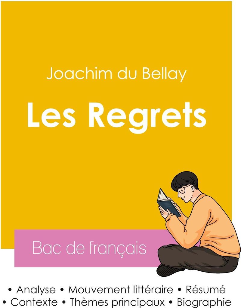 Réussir son Bac de français 2026 : Analyse du recueil Les Regrets de Joachim du Bellay