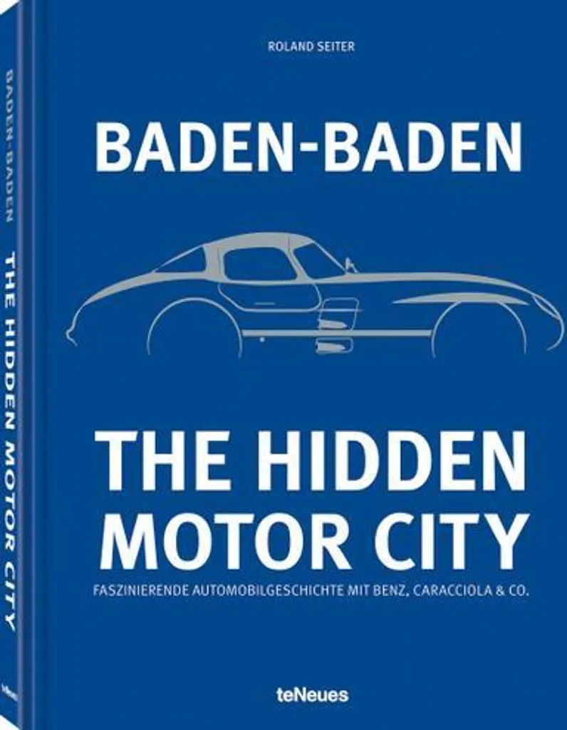 Baden-Baden: The Hidden Motor City - Découvrez les secrets de l'automobile