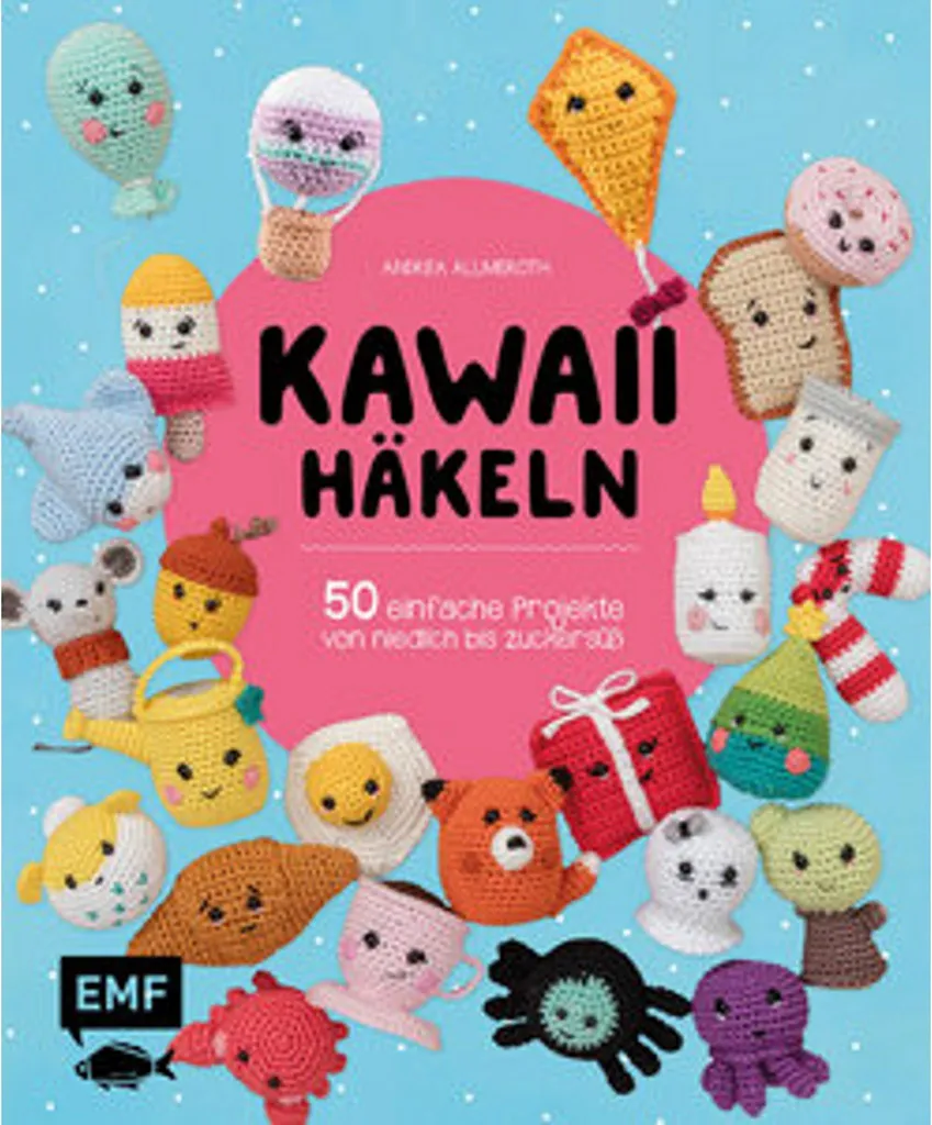 Kawaii Häkeln : Kit de Crochet Complet pour Créer d'Adorables Amigurumis