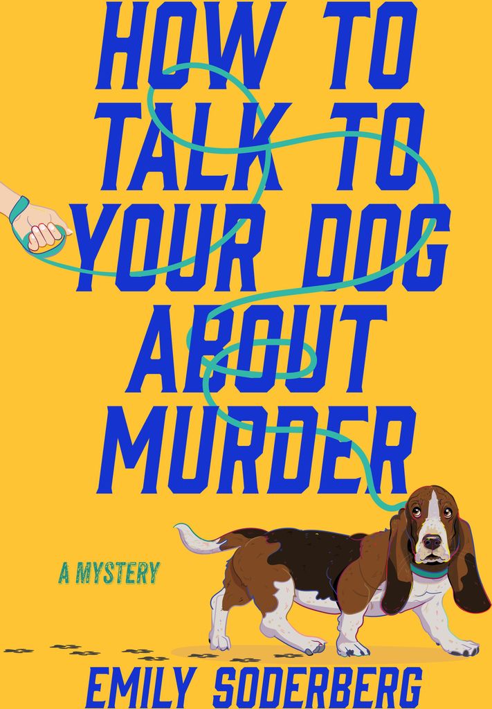 How to Talk to Your Dog about Murder