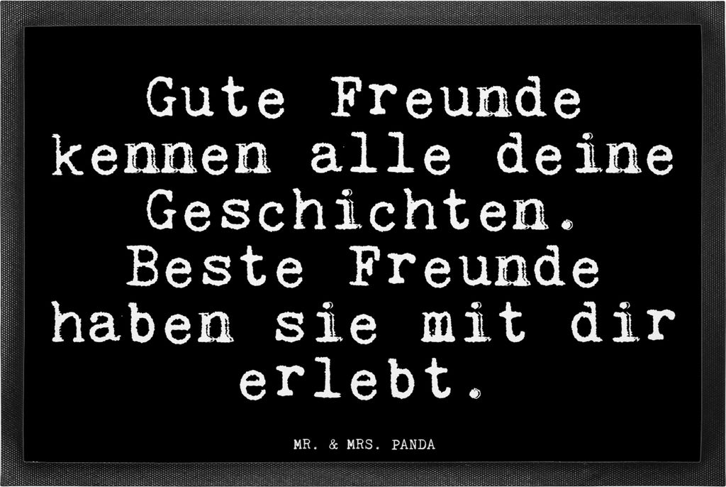 Mr. & Mrs. Panda Schuhabstreifer Gute Freunde kennen alle... 40 x 60 cm - Schwarz - Geschenk, Freundin, Schmutzmatte, bodenmatte, Sprüche, bester ...