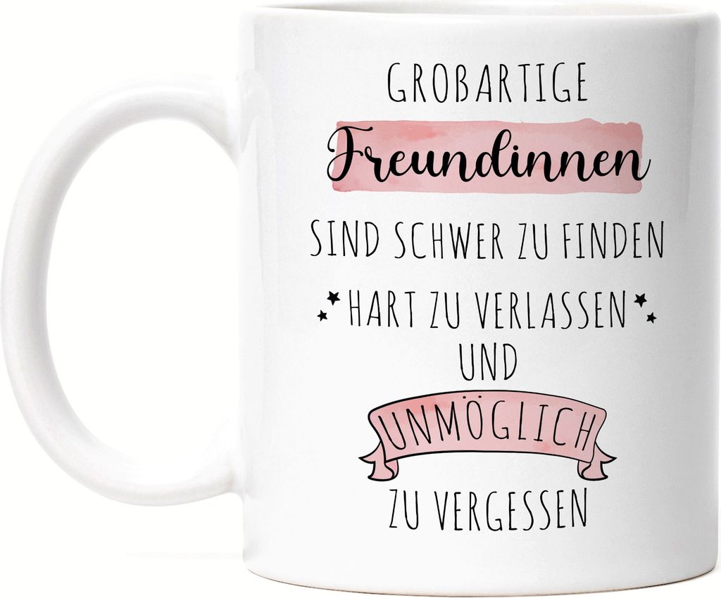 Großartige Freundinnen Sind Schwer Zu Finden Tasse Dankeschön Geschenk Hart Zu Vergessen